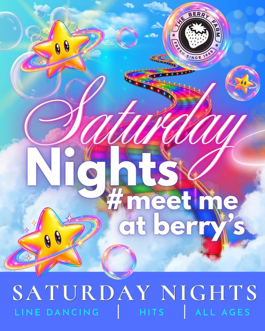 Promotional graphic for 'Saturday Nights' at Berry's, featuring colorful cartoon stars, bubbles, a rainbow winding path, and clouds on a bright blue sky background. Text includes '#meet me at berry's' and 'SATURDAY NIGHTS LINE DANCING | HITS | ALL AGES'.